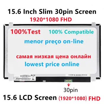 15,6 инча EDP лаптоп LCD дисплей сипеи 1920x1080P FHD NT156FHM-N41, NT156FHM-N31, B156HTN03.8,,N156HGE-EB1, N156HGE EA1, N156HGE EA2