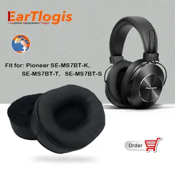 Сменяеми Амбушюры EarTlogis за Pioneer SE-MS7BT-K SE-MS7BT-S резервни Части за Слушалки Калъф за Слушалки Чаши въздушна Възглавница