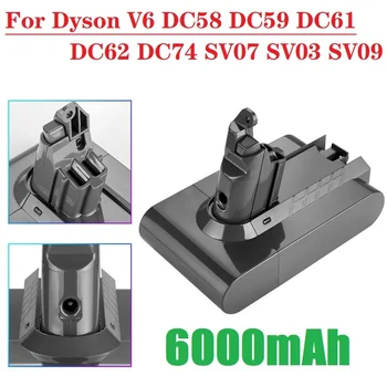 Актуализация 6000 mah 21,6 За Дайсън dc62 Литиево-йонна Батерия за Дайсън V6 DC58 DC59 DC61 DC62 DC74 SV07 SV03 SV09 Прахосмукачка Батерия