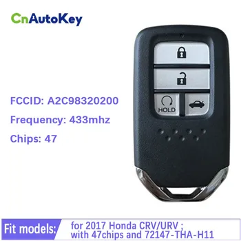 CN003068 4 бутона смарт ключ за 2017 Honda CRV/URV дистанционно управление 433 Mhz 47 чипове FCCID номер 72147-THA-H11 и A2C98320200